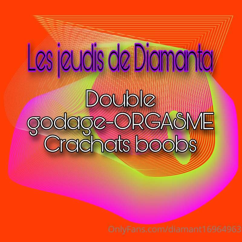 Diamanta - les jeudis de Diamanta - Double godage Orgasme Crachats boobs - 2022-05-26.jpg