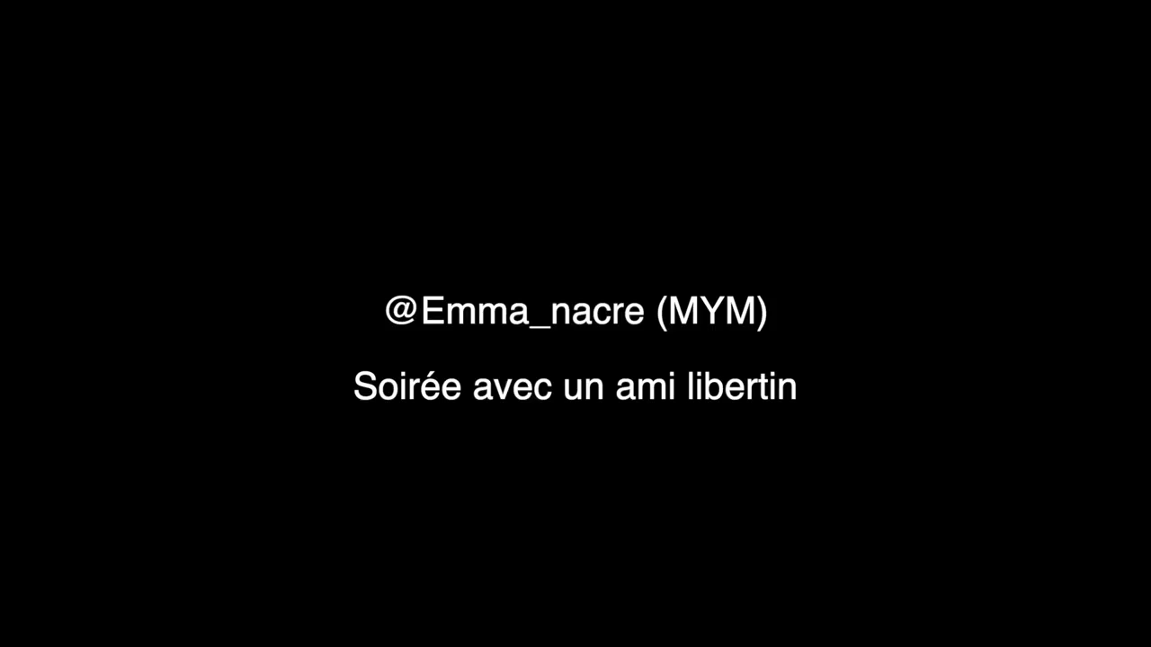 Emma_nacre • Soirée avec un ami libertin - 2024-01-22.png