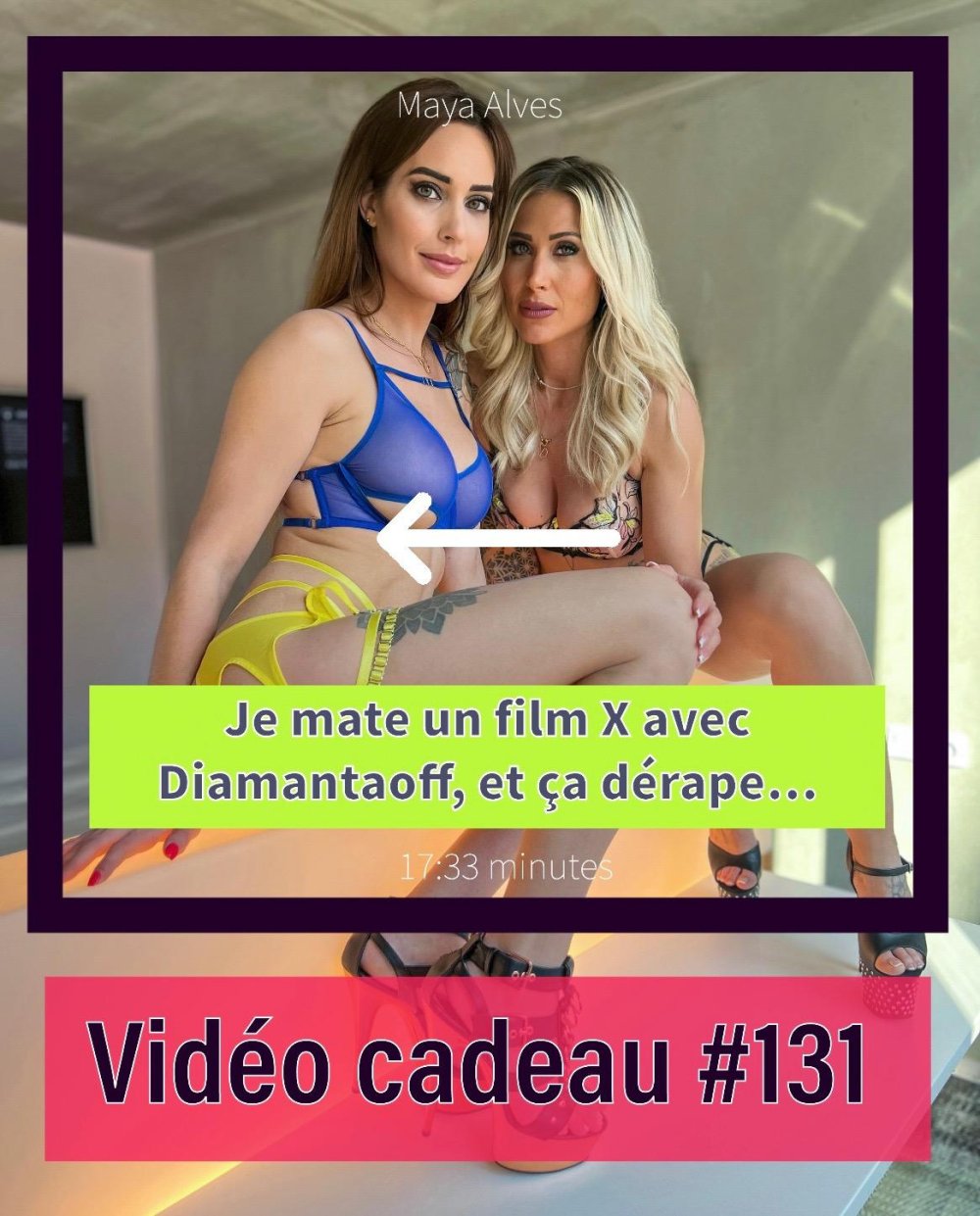 Maya_alves _ Je mate un film X avec DIAMANTA et ça dérape_2023 05 22.jpg