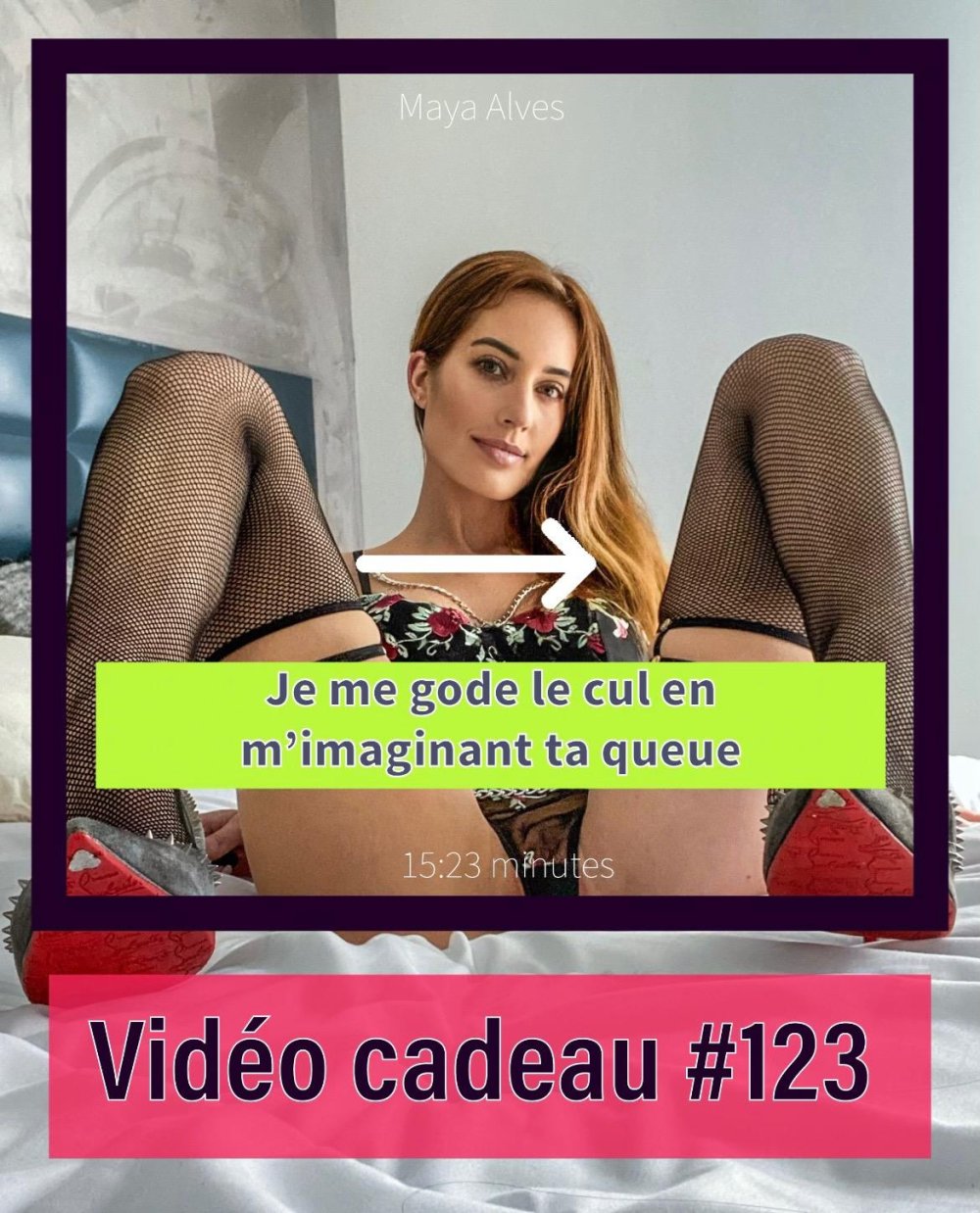 Maya_Alves_ Je me gode le cul en m'imaginant ta queue_2023 03 29.jpg