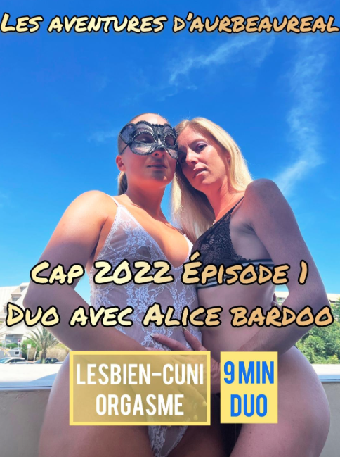 Aurbeaureal _ Cap 2022 episode 1 _ DUO avec ALICE BARDOO.png