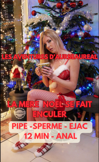 Aurbeaureal _ La MERE NOEL se fait Enculée.png