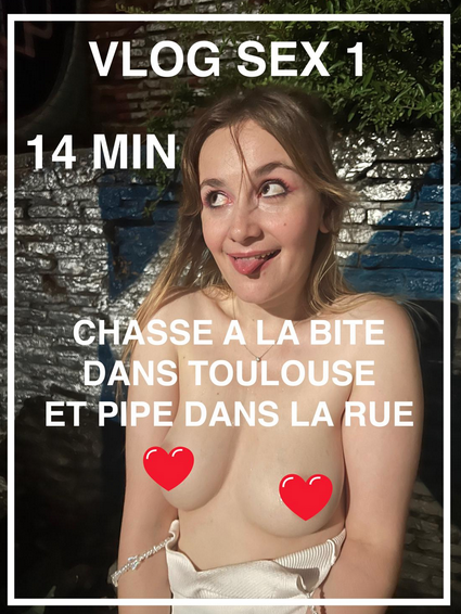 Louiselittlefrench _ VLOG SEX 1 _ Chasse a la bite dans TOULOUSE et pipe dans la rue _ EXHIB.png