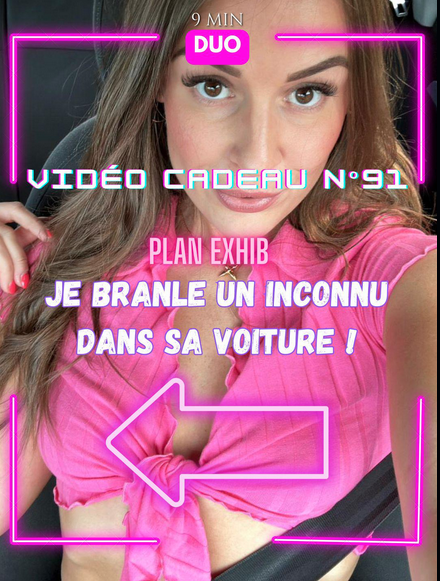 Anna Divina _ Vid Cad 91 _ PLAN EXHIB _ je branle un inconnu dans sa voiture.png