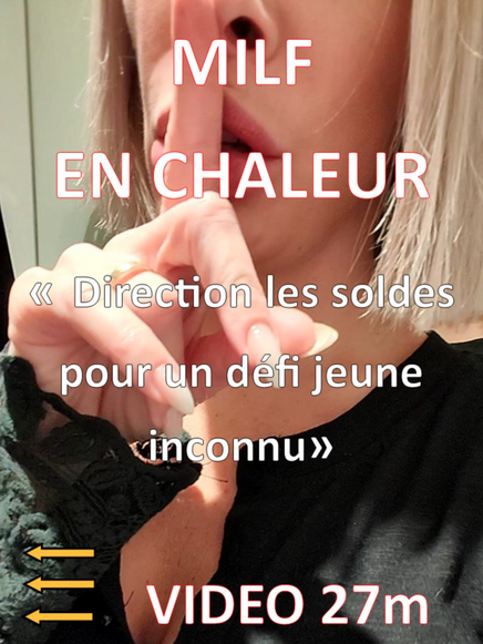 FK2 _ Milf en chaleur _ Direction les soldes pour un défi jeune inconnu _ Sex Exhib public.png