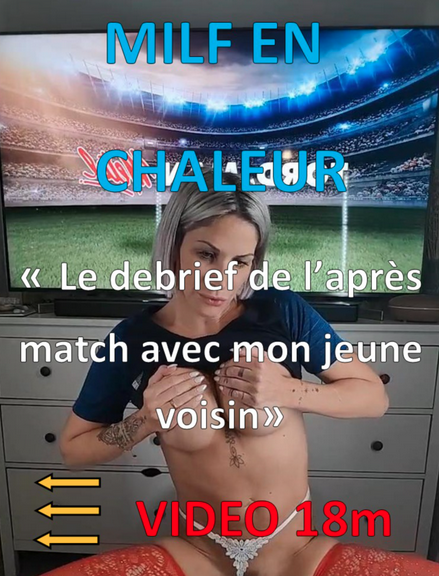 FK2 _ MILF EN CHALEUR _ le debrief de l apres match avec mon jeune voisin.png