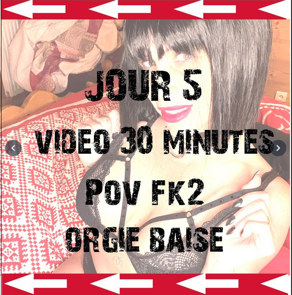 FK2 avec Bbmarie_ Jour 5 _ POV FK2 _ ORGIE BAISE.png