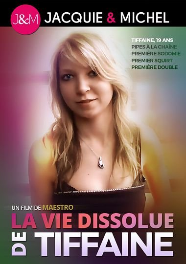 {COVER} [MOVIE] La vie dissolue de Tiffaine.jpg