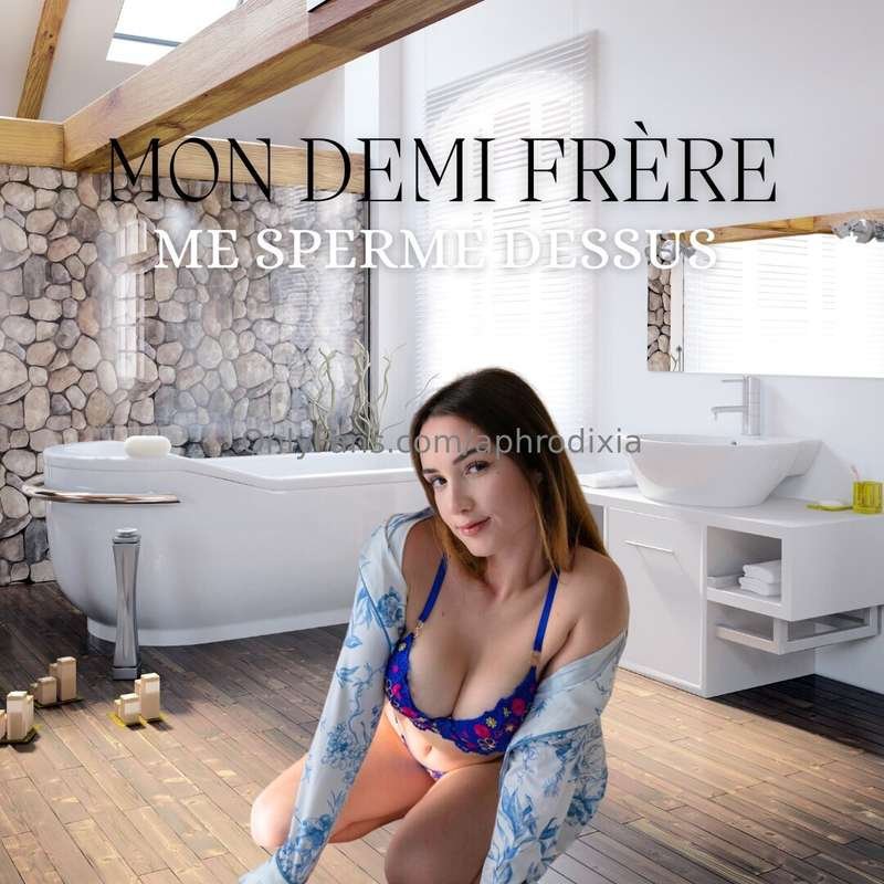 Aphrodixia - Mon Demi Frère me sperme dessus.jpg